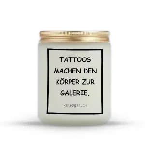 „TATTOOS MACHEN DEN KÖRPER ZUR GALERIE.“