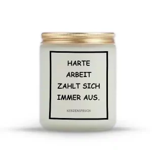 „HARTE ARBEIT ZAHLT SICH IMMER AUS.“