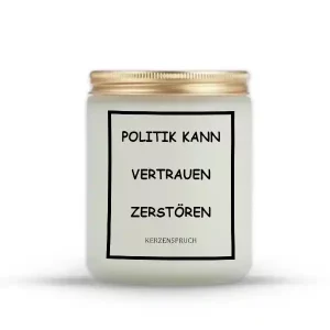 „POLITIK KANN VERTRAUEN ZERSTÖREN“