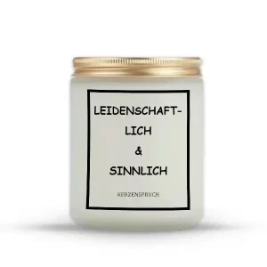 "LEIDENSCHAFTLICH & SINNLICH"