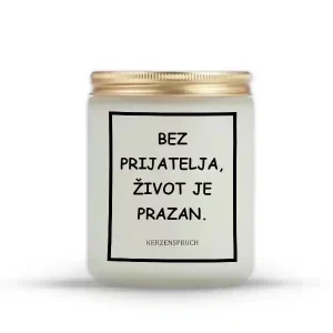 "BEZ PRIJATELJA, ŽIVOT JE PRAZAN."