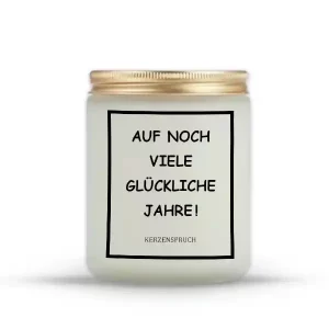 „AUF NOCH VIELE GLÜCKLICHE JAHRE!“