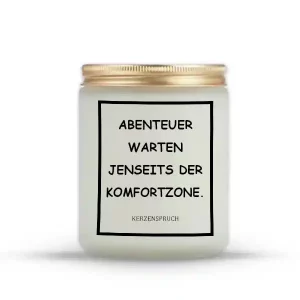 „ABENTEUER WARTEN JENSEITS DER KOMFORTZONE.“