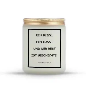 „EIN BLICK, EIN KUSS – UND DER REST IST GESCHICHTE.“