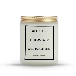 „MIT LIEBE FEIERN WIR WEIHNACHTEN!“