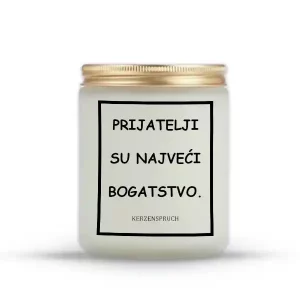 PRIJATELJI SU NAJVEĆI BOGATSTVO.