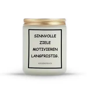 „SINNVOLLE ZIELE MOTIVIEREN LANGFRISTIG.“