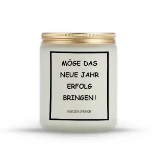 „MÖGE DAS NEUE JAHR ERFOLG BRINGEN!“