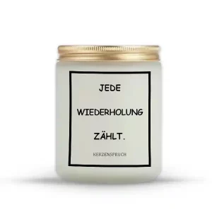 „JEDE WIEDERHOLUNG ZÄHLT.“
