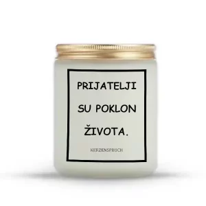 PRIJATELJI SU POKLON ŽIVOTA.