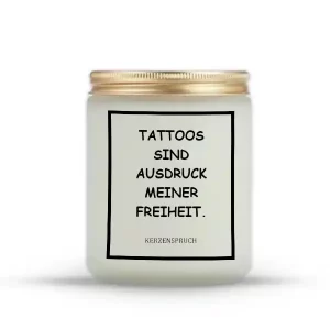 „TATTOOS SIND AUSDRUCK MEINER FREIHEIT.“