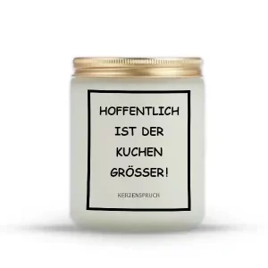 „HOFFENTLICH IST DER KUCHEN GRÖSSER!“