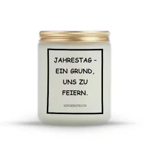 „JAHRESTAG – EIN GRUND, UNS ZU FEIERN.“