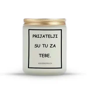 PRIJATELJI SU TU ZA TEBE.