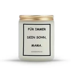 „FÜR IMMER DEIN SOHN, MAMA.“