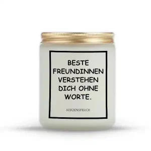 „BESTE FREUNDINNEN VERSTEHEN DICH OHNE WORTE.“