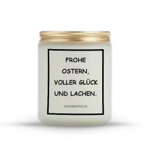 „FROHE OSTERN, VOLLER GLÜCK UND LACHEN.“