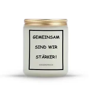 „GEMEINSAM SIND WIR STÄRKER!“