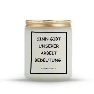 „SINN GIBT UNSERER ARBEIT BEDEUTUNG.“