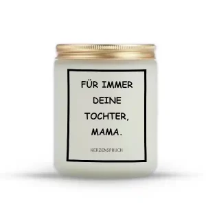 „FÜR IMMER DEINE TOCHTER, MAMA.“