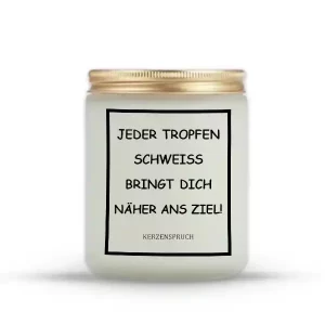 "Jeder Tropfen Schweiß bringt dich näher ans Ziel!"