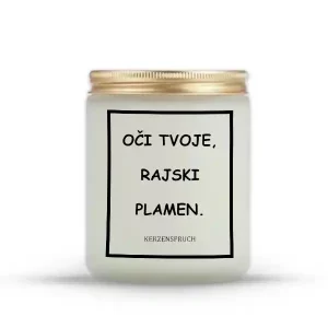 "OČI TVOJE, RAJSKI PLAMEN."