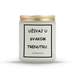 "UŽIVAJ U SVAKOM TRENUTKU."