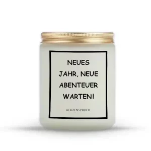 „NEUES JAHR, NEUE ABENTEUER WARTEN!“