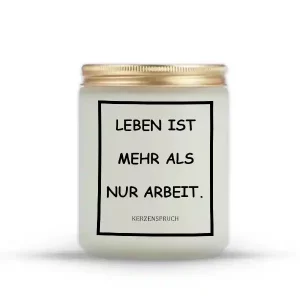 „LEBEN IST MEHR ALS NUR ARBEIT.“