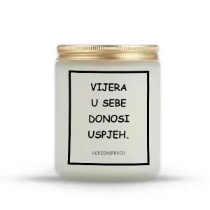 "VIJERA U SEBE DONOSI USPJEH."