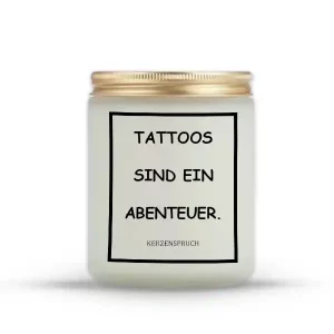 „TATTOOS SIND EIN ABENTEUER.“