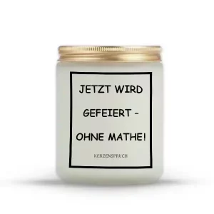 „JETZT WIRD GEFEIERT – OHNE MATHE!“