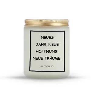 „NEUES JAHR, NEUE HOFFNUNG, NEUE TRÄUME.“