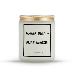 „MAMA SEIN – PURE MAGIE!“