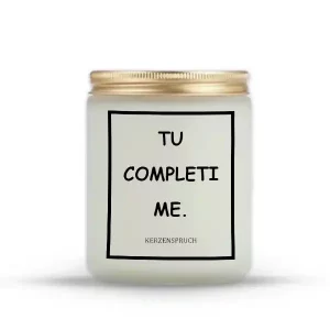 "TU COMPLETI ME."