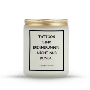 „TATTOOS SIND ERINNERUNGEN, NICHT NUR KUNST.“