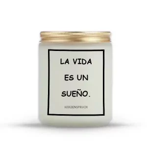 "LA VIDA ES UN SUEÑO."