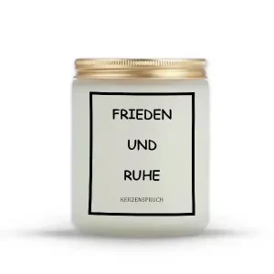 "FRIEDEN UND RUHE"
