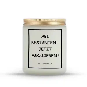 „ABI BESTANDEN – JETZT ESKALIEREN!“
