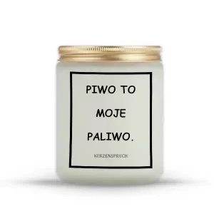 "PIWO TO MOJE PALIWO."