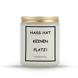 „HASS HAT KEINEN PLATZ!“