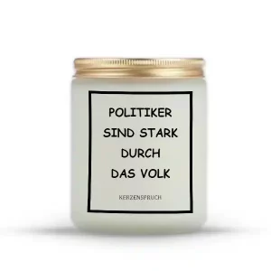 „POLITIKER SIND STARK DURCH DAS VOLK“