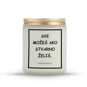 SVE MOŽEŠ AKO STVARNO ŽELIŠ.