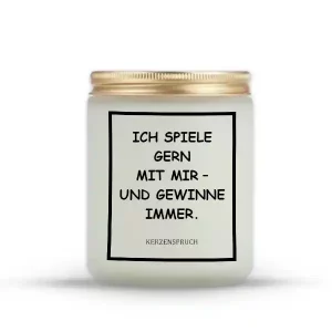 „ICH SPIELE GERN MIT MIR – UND GEWINNE IMMER.“