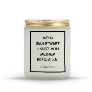 „MEIN SELBSTWERT HÄNGT VON MEINEM ERFOLG AB.“