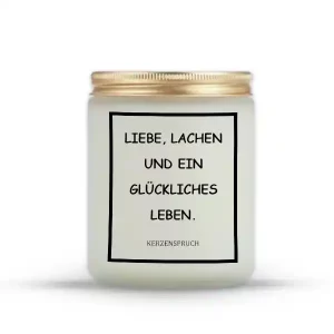„LIEBE, LACHEN UND EIN GLÜCKLICHES LEBEN.“