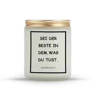 „SEI DER BESTE IN DEM, WAS DU TUST.“