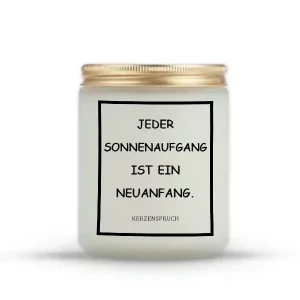 „JEDER SONNENAUFGANG IST EIN NEUANFANG.“