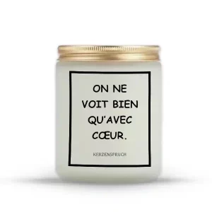 "ON NE VOIT BIEN QU’AVEC CŒUR."