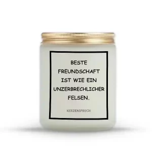 „BESTE FREUNDSCHAFT IST WIE EIN UNZERBRECHLICHER FELSEN.“